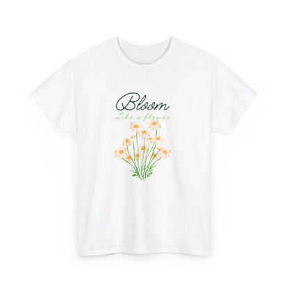 Bloom Like a Flower Unisex Heavy Cotton Tee