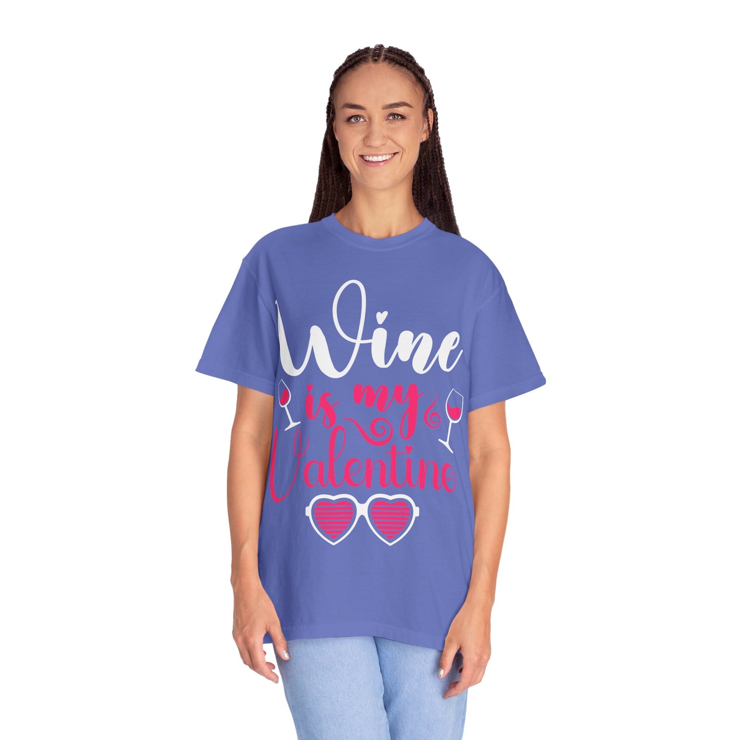 Unisex Garment-Dyed Valentine T-shirt for Wine Lover.