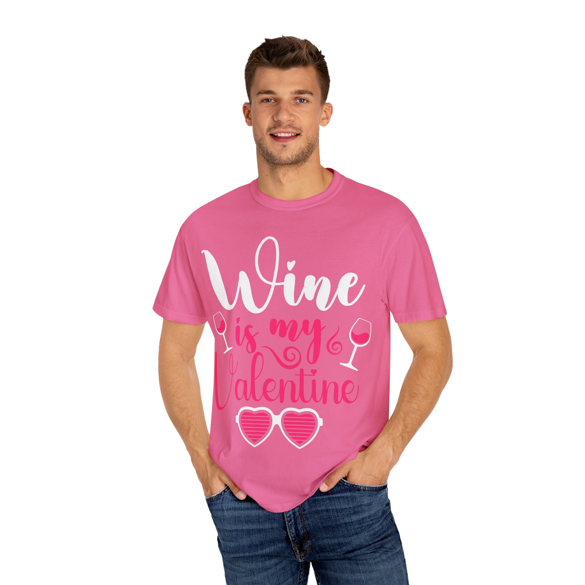 Unisex Garment-Dyed Valentine T-shirt for Wine Lover.