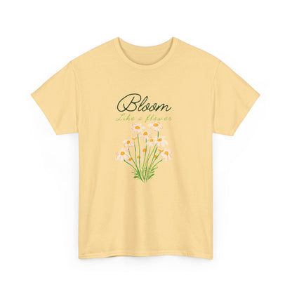 Bloom Like a Flower Unisex Heavy Cotton Tee