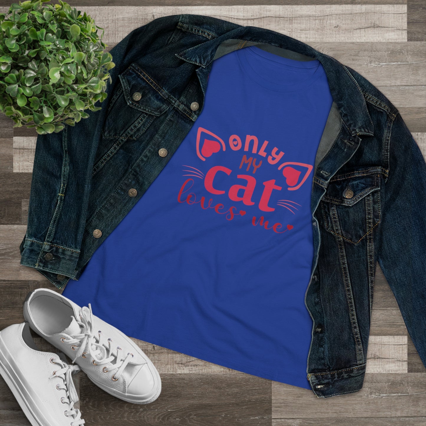 "Only My Cat Loves Me" blue t-Shirt design for Women front