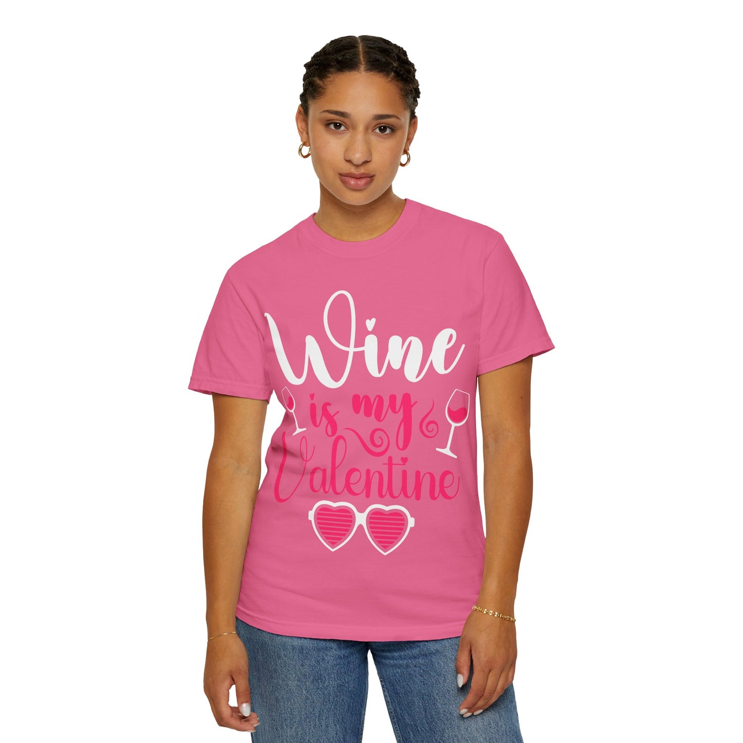 Unisex Garment-Dyed Valentine T-shirt for Wine Lover.