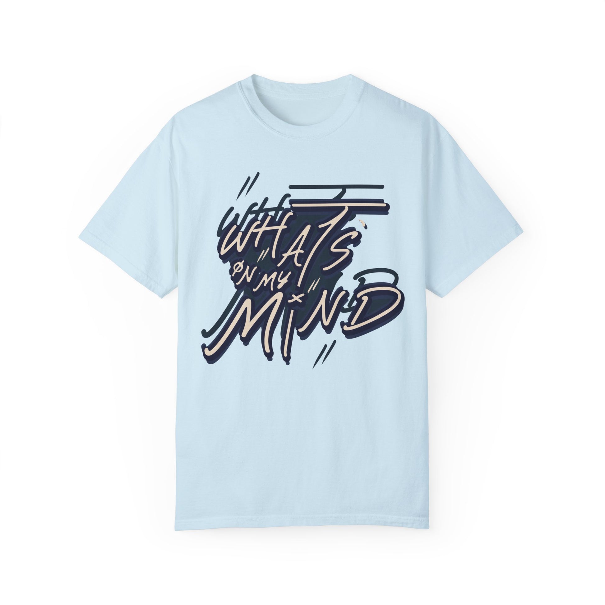 What's on Your Mind? sky blue t-shirt design, an artistic 