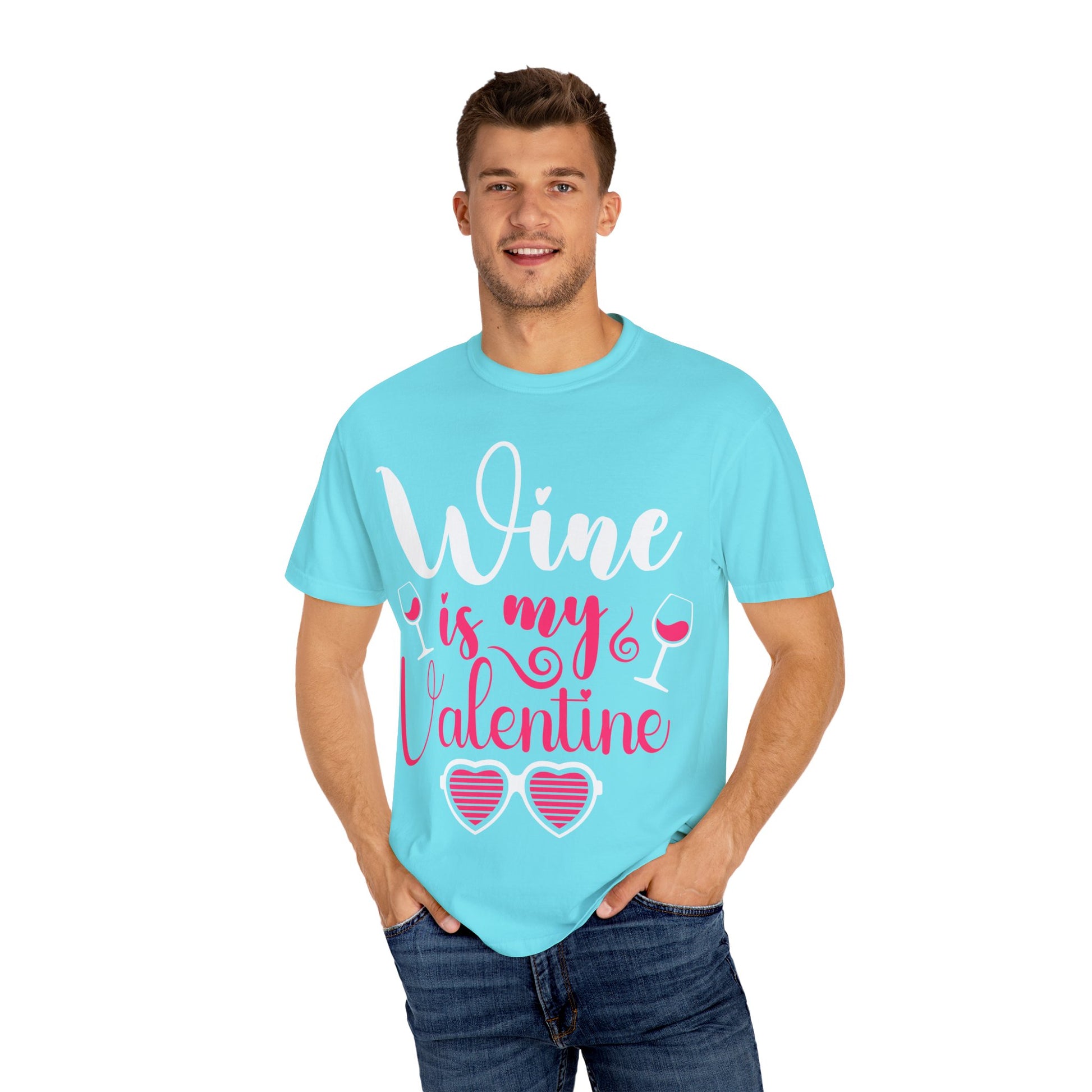 Unisex Garment-Dyed Valentine T-shirt for Wine Lover.