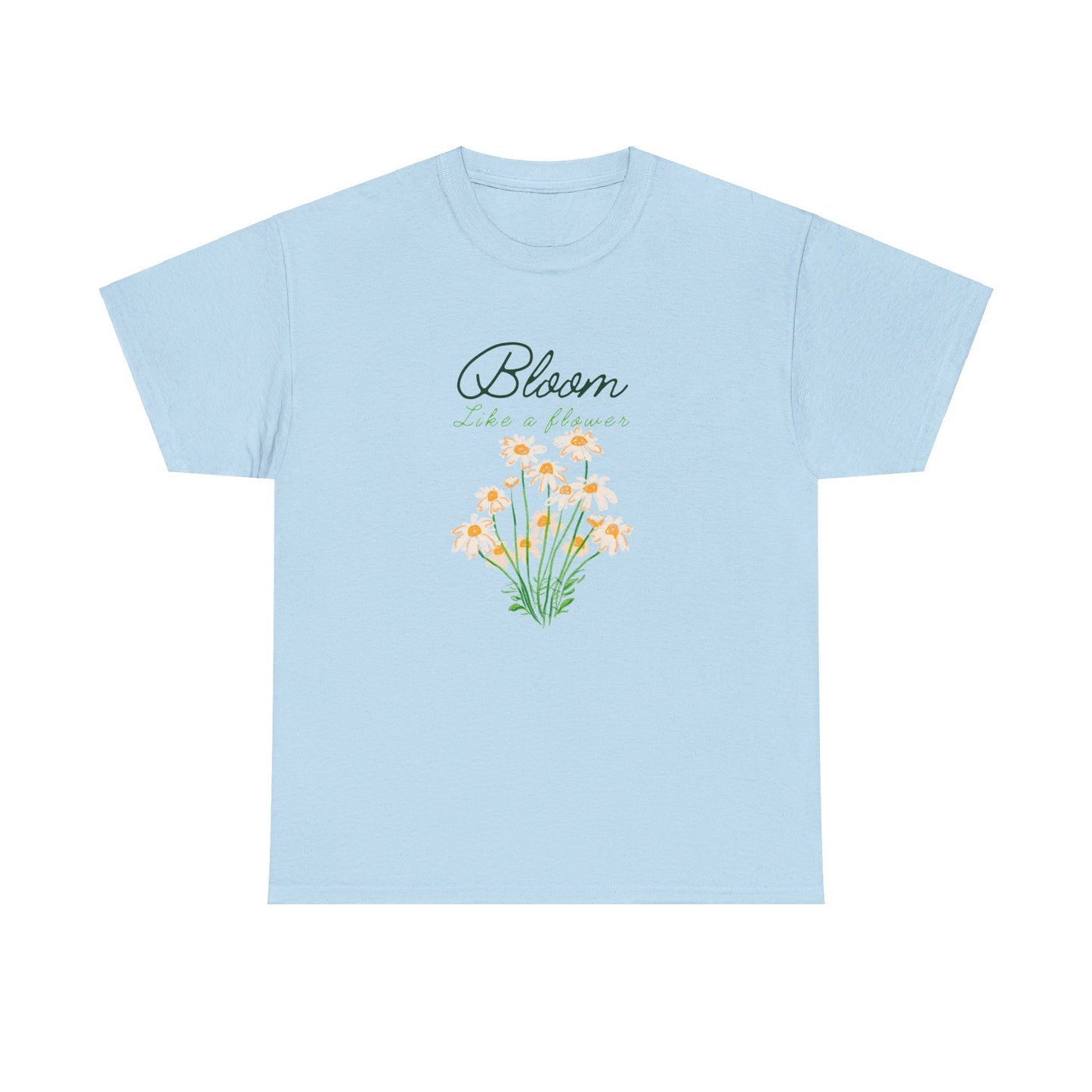 Bloom Like a Flower Unisex Heavy Cotton Tee