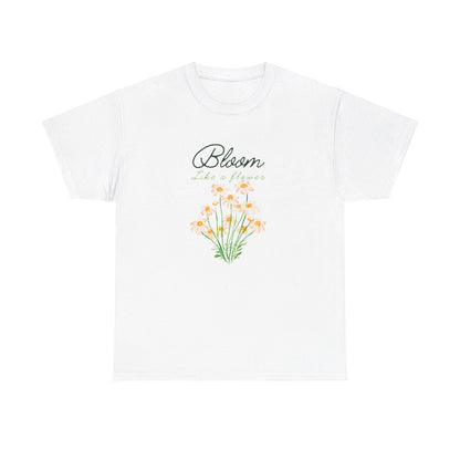 Bloom Like a Flower Unisex Heavy Cotton Tee