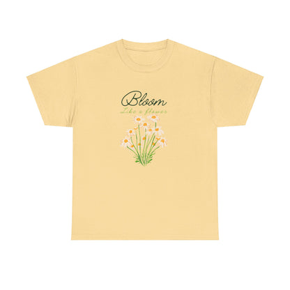 Bloom Like a Flower Unisex Heavy Cotton Tee